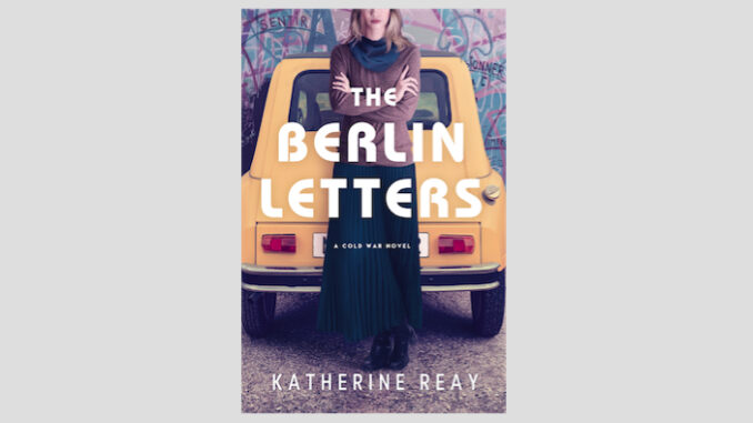 The Berlin Letters by Katherine Reay - Book Cover - Photo 01